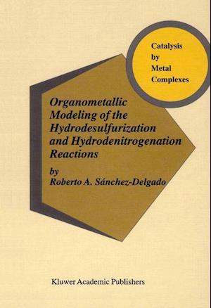 Organometallic Modeling of the Hydrodesulfurization and Hydrodenitrogenation Reactions