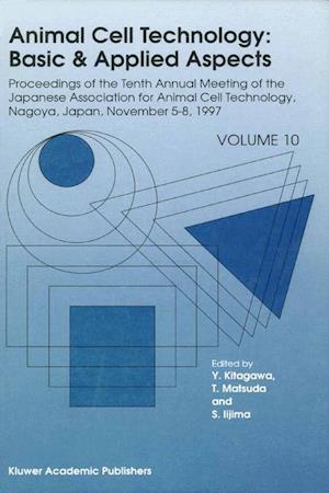 Animal Cell Technology: Basic & Applied Aspects