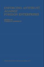 Enforcing Antitrust Against Foreign Enterprises