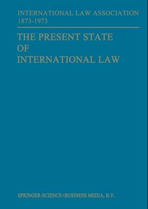 Present State of International Law and Other Essays