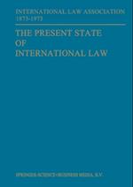 Present State of International Law and Other Essays