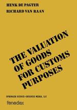 The valuation of goods for customs purposes