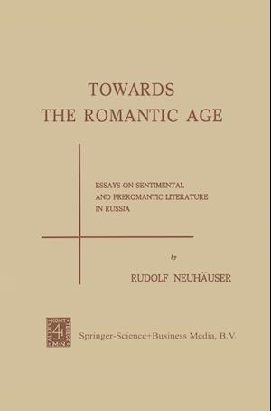 Towards the Romantic Age