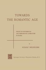 Towards the Romantic Age