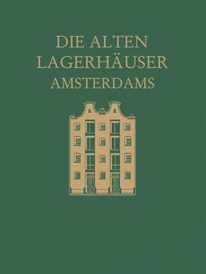 Die alten Lagerhäuser Amsterdams