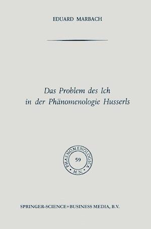 Das Problem Des Ich in Der Phänomenologie Husserls