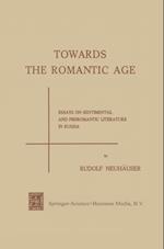 Towards the Romantic Age