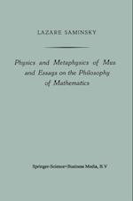 Physics and Metaphysics of Music and Essays on the Philosophy of Mathematics