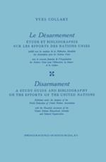 Le Desarmement / Disarmament