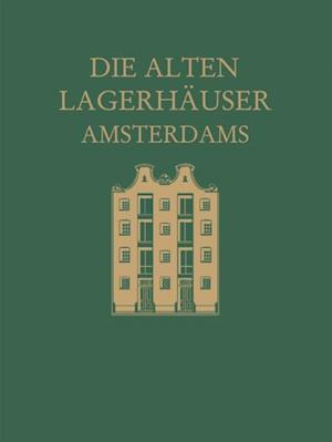 Die alten Lagerhäuser Amsterdams