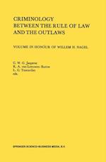 Criminology Between the Rule of Law and the Outlaws