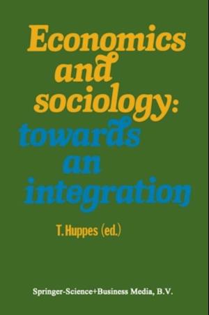 Economics and sociology: towards an integration