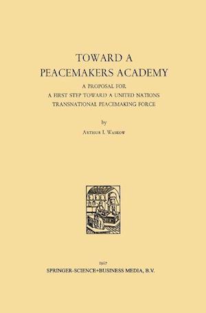 Toward a Peacemakers Academy