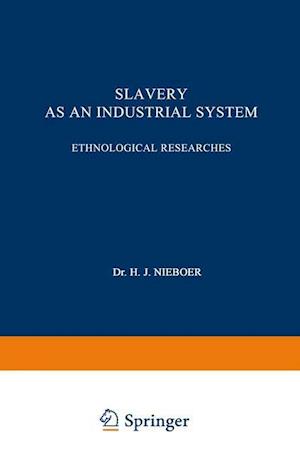 Slavery as an Industrial System