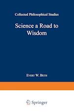 Science a Road to Wisdom