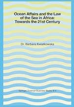 Ocean Affairs and the Law of the Sea in Africa: Towards the 21st Century