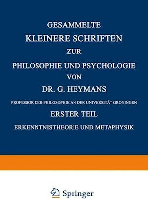 Gesammelte Kleinere Schriften Zur Philosophie Und Psychologie