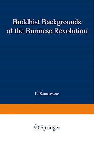 Buddhist Backgrounds of the Burmese Revolution