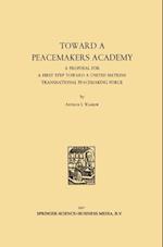 Toward a Peacemakers Academy