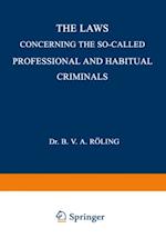 Laws Concerning the So-Called Professional and Habitual Criminals