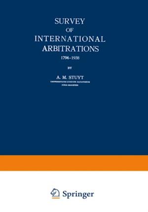 Survey of International Arbitrations 1794-1938