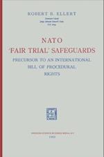 NATO 'Fair Trial' Safeguards: Precursor to an International Bill of Procedural Rights