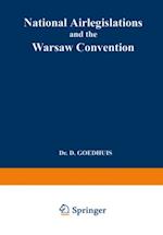 National Airlegislations and the Warsaw Convention