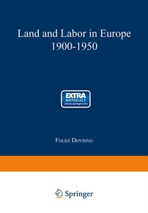 Land and Labor in Europe 1900-1950