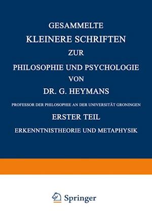 Gesammelte Kleinere Schriften zur Philosophie und Psychologie