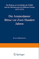 Die Amsterdamer Börse vor Zwei Hundert Jahren