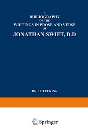 Bibliography of the Writings in Prose and Verse of Jonathan Swift, D.D.