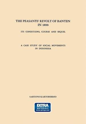 The Peasants’ Revolt of Banten in 1888