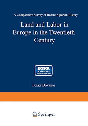 Land and Labor in Europe in the Twentieth Century