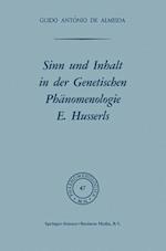 Sinn Und Inhalt in Der Genetischen Phänomenologie E. Husserls