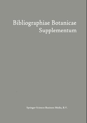 Bibliographiae Botanicae Supplementum