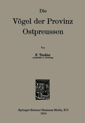 Die Vögel der Provinz Ostpreussen