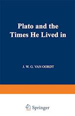 Plato and the Times He Lived in