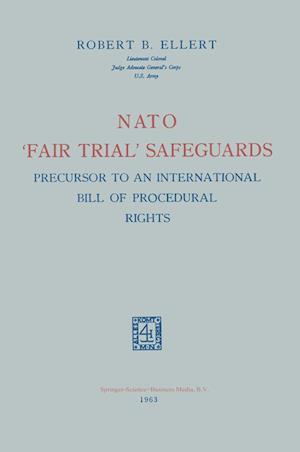 Nato ‘Fair Trial’ Safeguards: Precursor to an International Bill of Procedural Rights