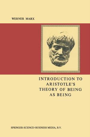 Introduction to Aristotle's Theory of Being as Being