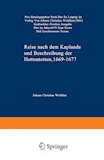 Reise Nach Dem Kaplande Und Beschreibung Der Hottentotten 1669-1677