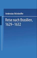 Reise Nach Brasilien, 1629-1632