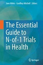The Essential Guide to N-of-1 Trials in Health