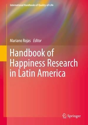 Handbook of Happiness Research in Latin America