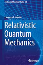 Relativistic Quantum Mechanics