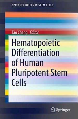 Hematopoietic Differentiation of Human Pluripotent Stem Cells