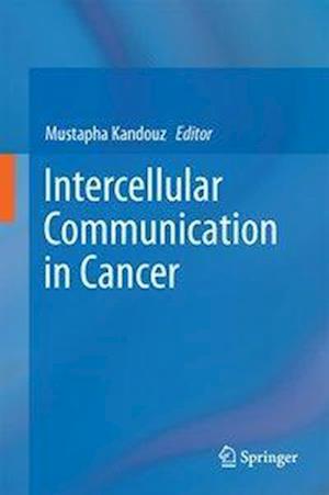 Intercellular Communication in Cancer