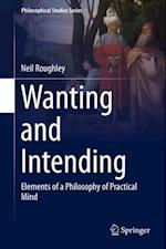 Wanting and Intending