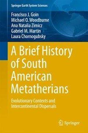 A Brief History of South American Metatherians