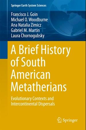 Brief History of South American Metatherians