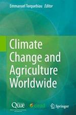 Climate Change and Agriculture Worldwide